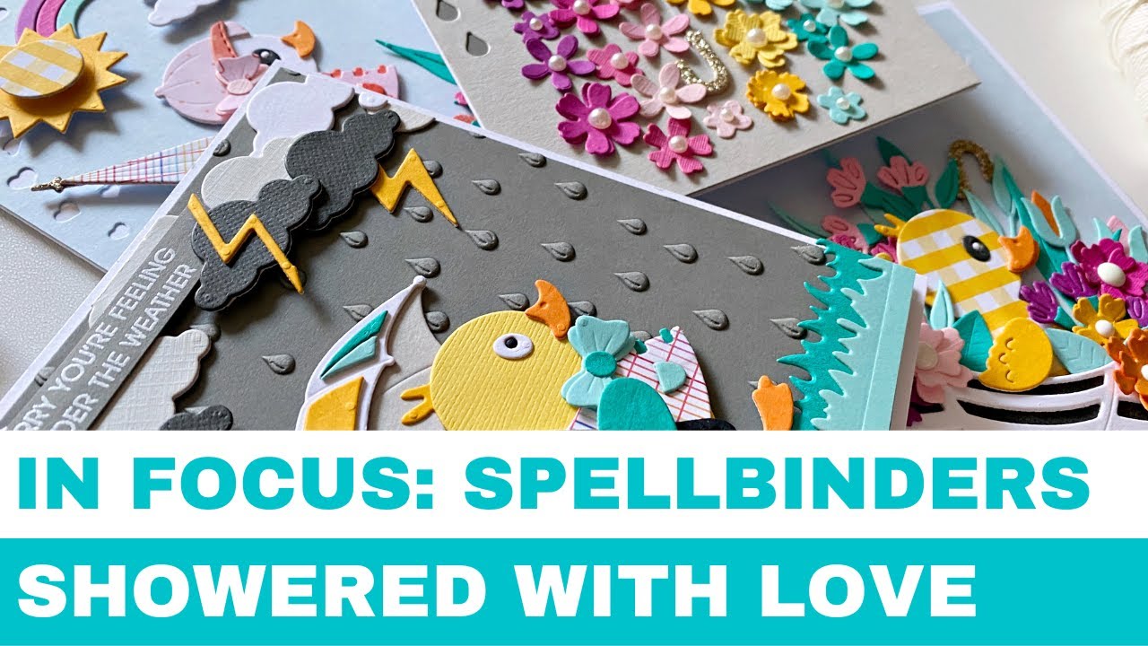 #179 In Focus: Spellbinders Showered with Love Collection by Vicki Papaioannou