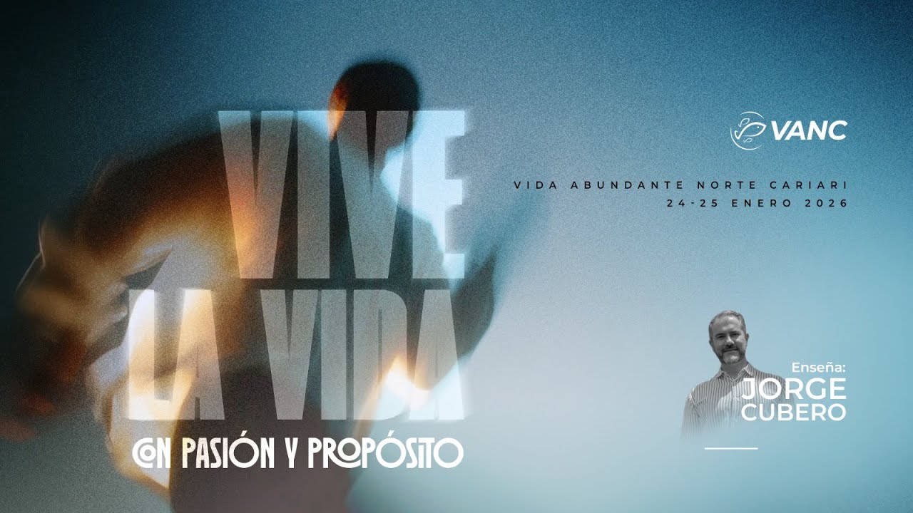 VIVE LA VIDA CON PASIÓN Y PROPÓSITO | Jorge Cubero