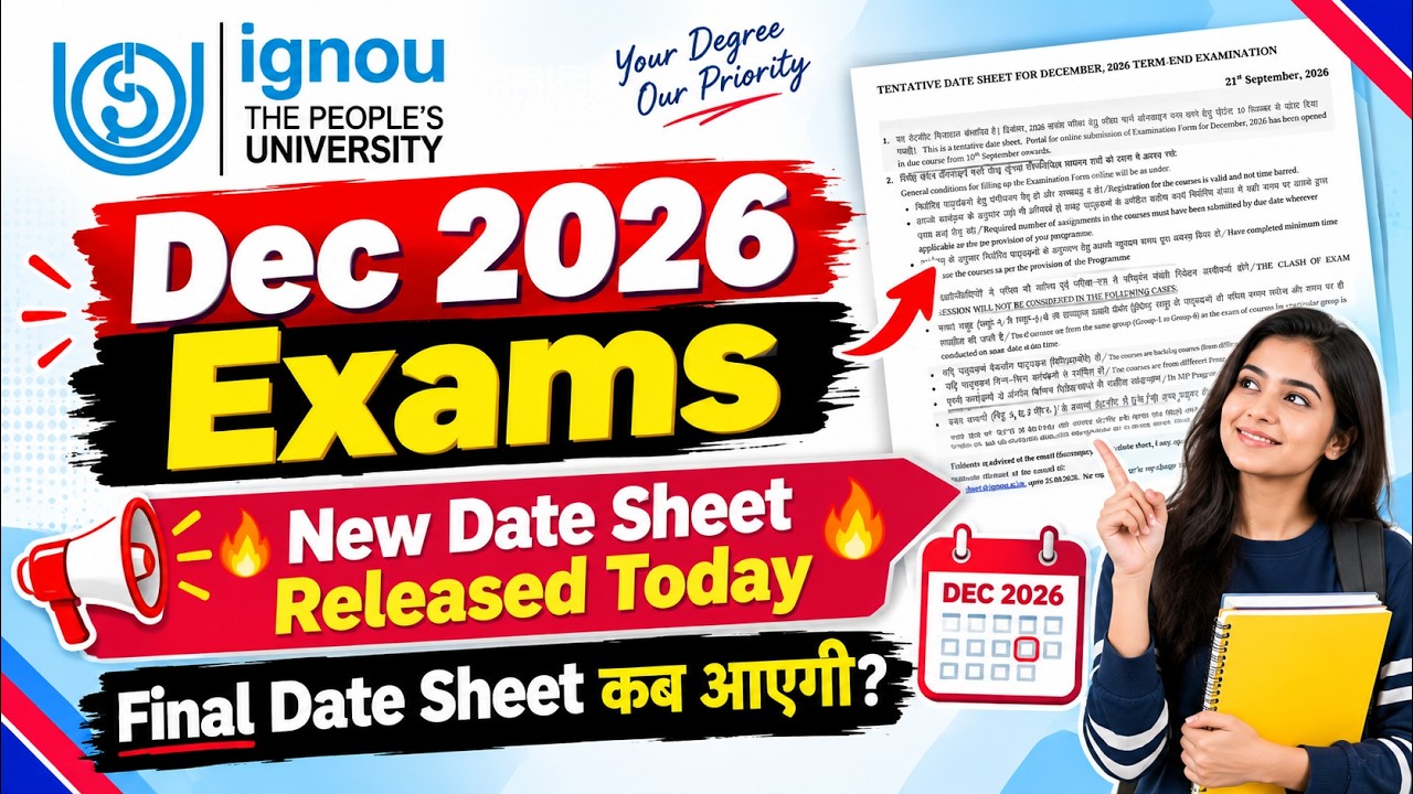 (Breaking News) IGNOU Dec 2026 Exams New Date Sheet Released  with One Big Change