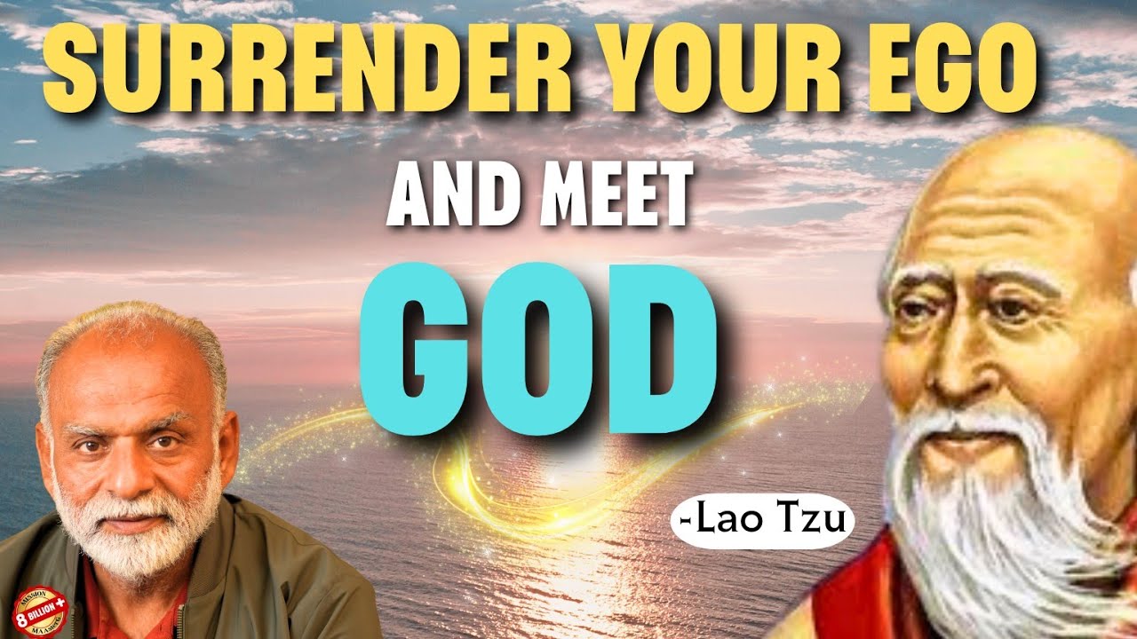 Surrender your Ego and Meet God- Lao Tzu | Shabdyog | Meditation through listening