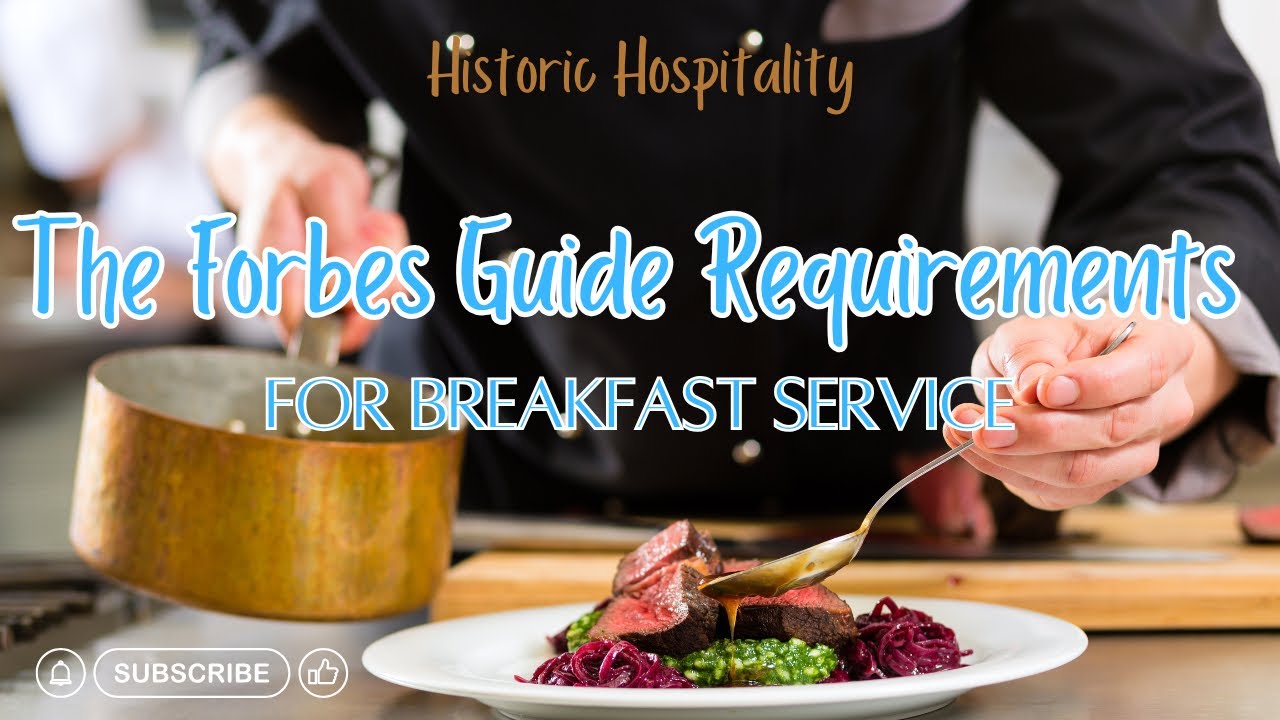 The Forbes Guide | Breakfast Service Standards