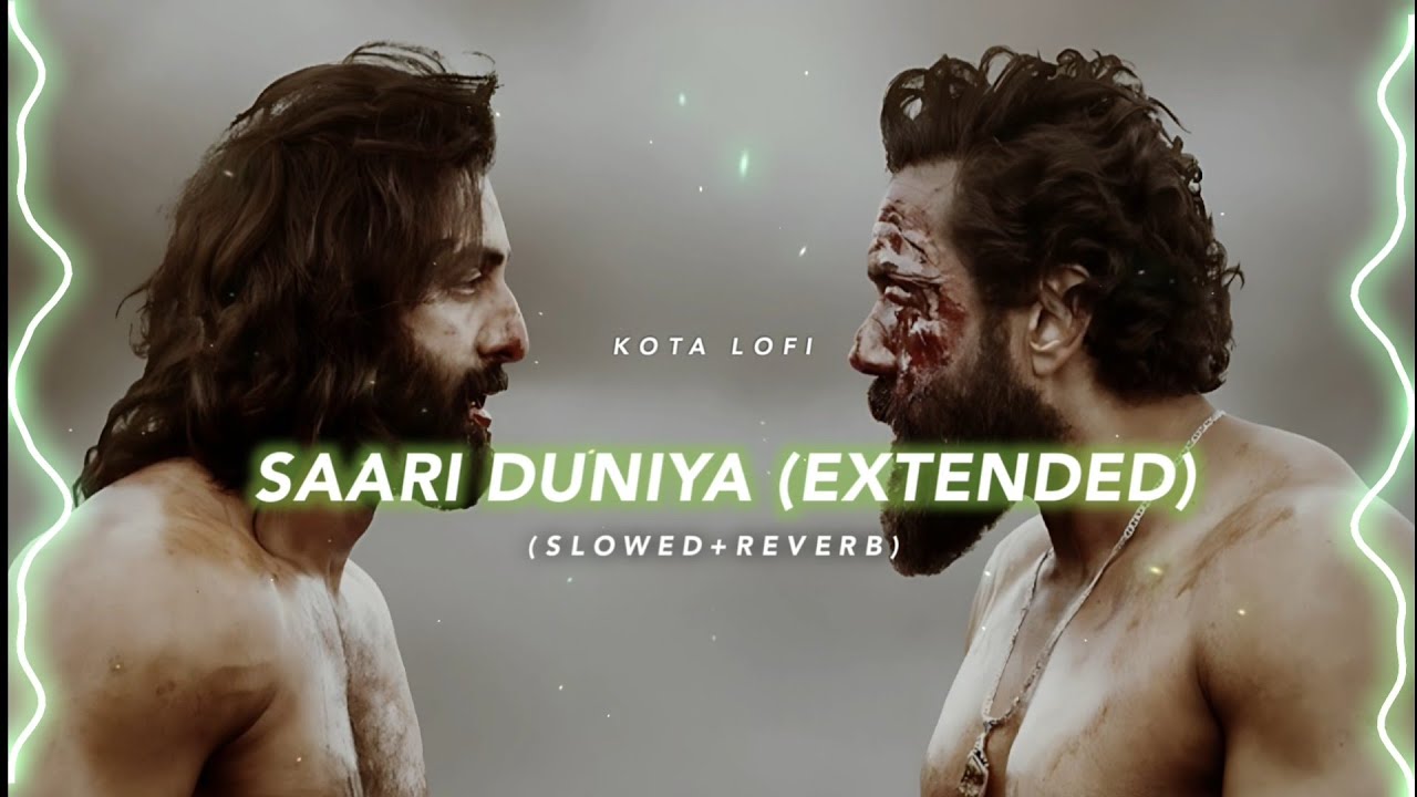 Saari Duniya Jala Denge [Full] (Slowed+Reverb) - B Praak | Kota Lofi