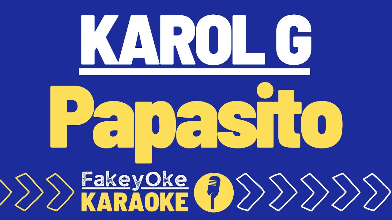 KAROL G - Papasito [Karaoke]