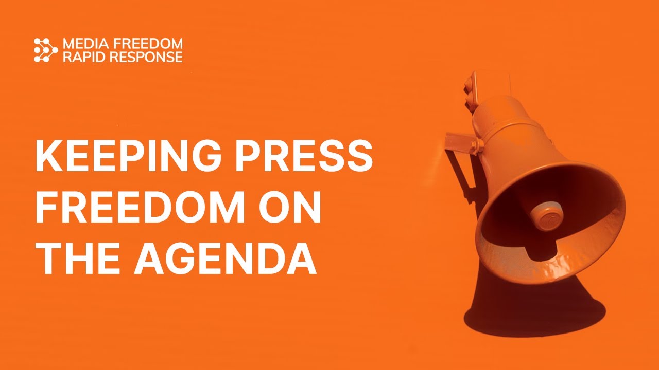 Keeping Press Freedom on the Agenda