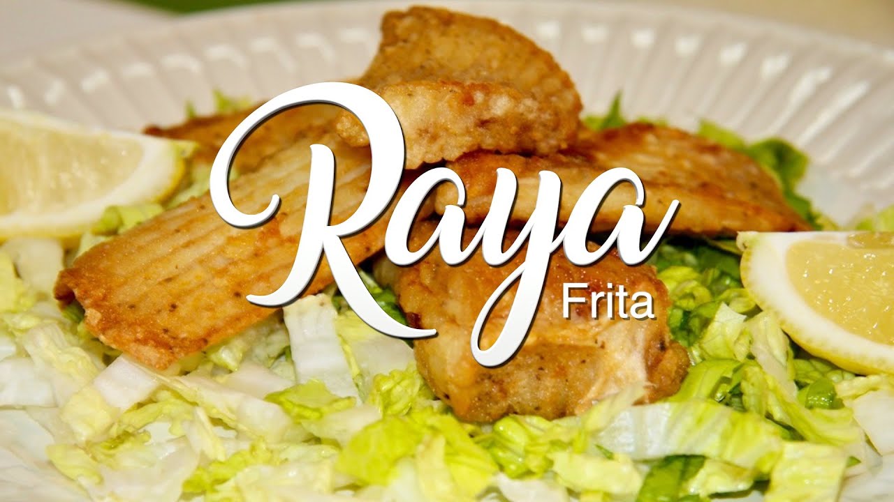 ✅  Raya Frita ✅  Pez Raya Frito