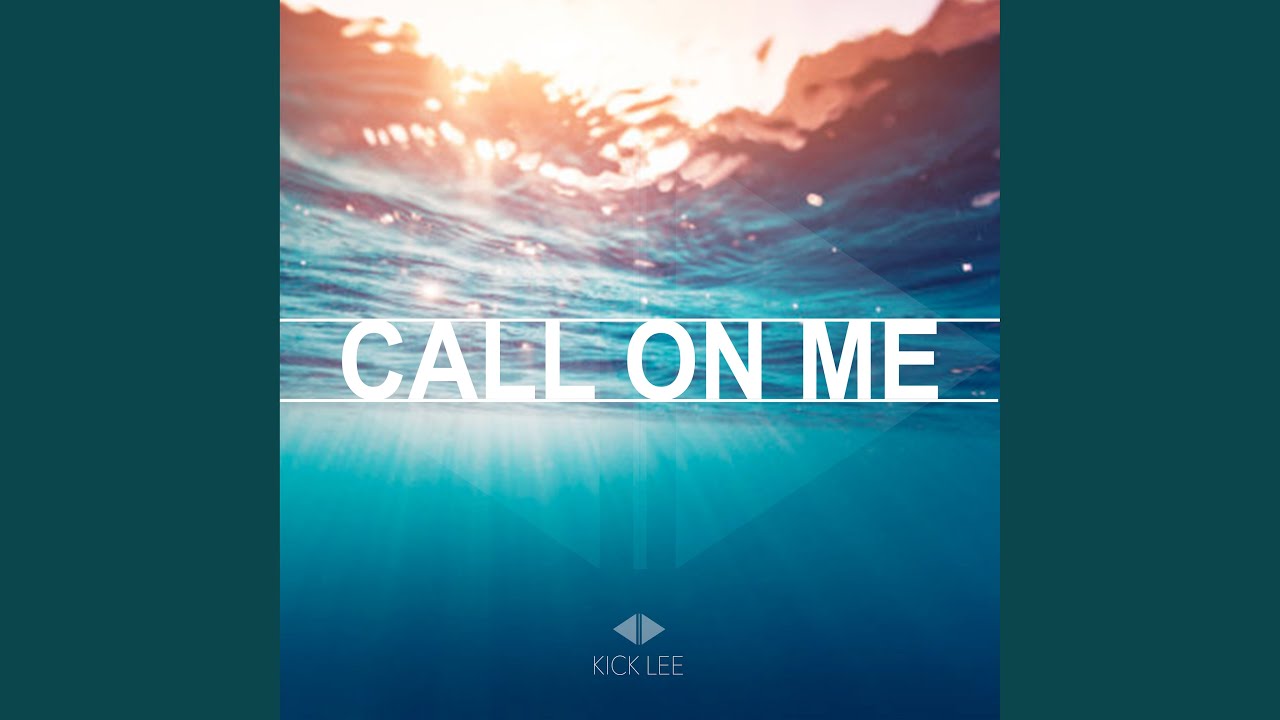 Call On Me