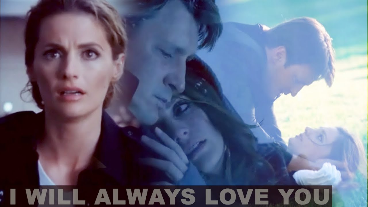 Castle & Beckett // Will Always Love You {20K!}