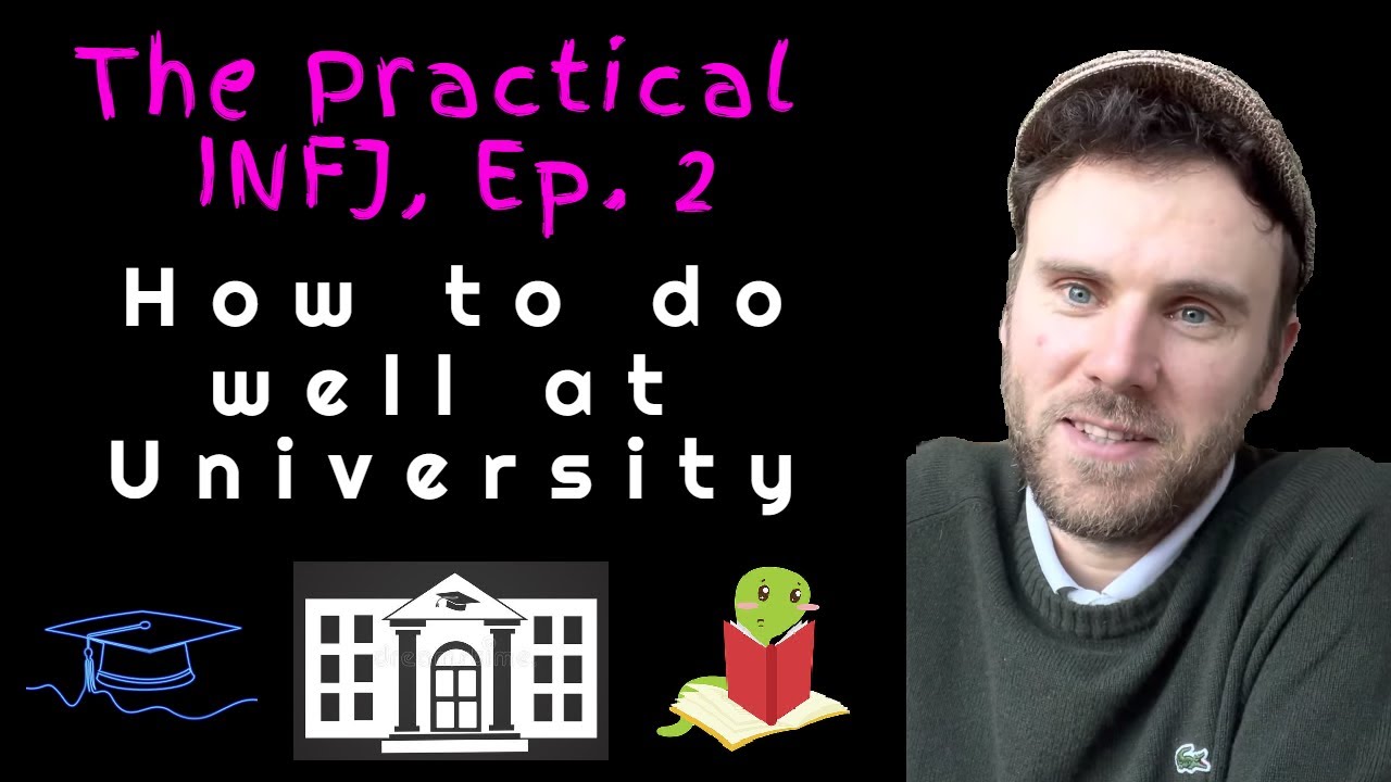 How to Cope During Your Studies | The Practical INFJ #2