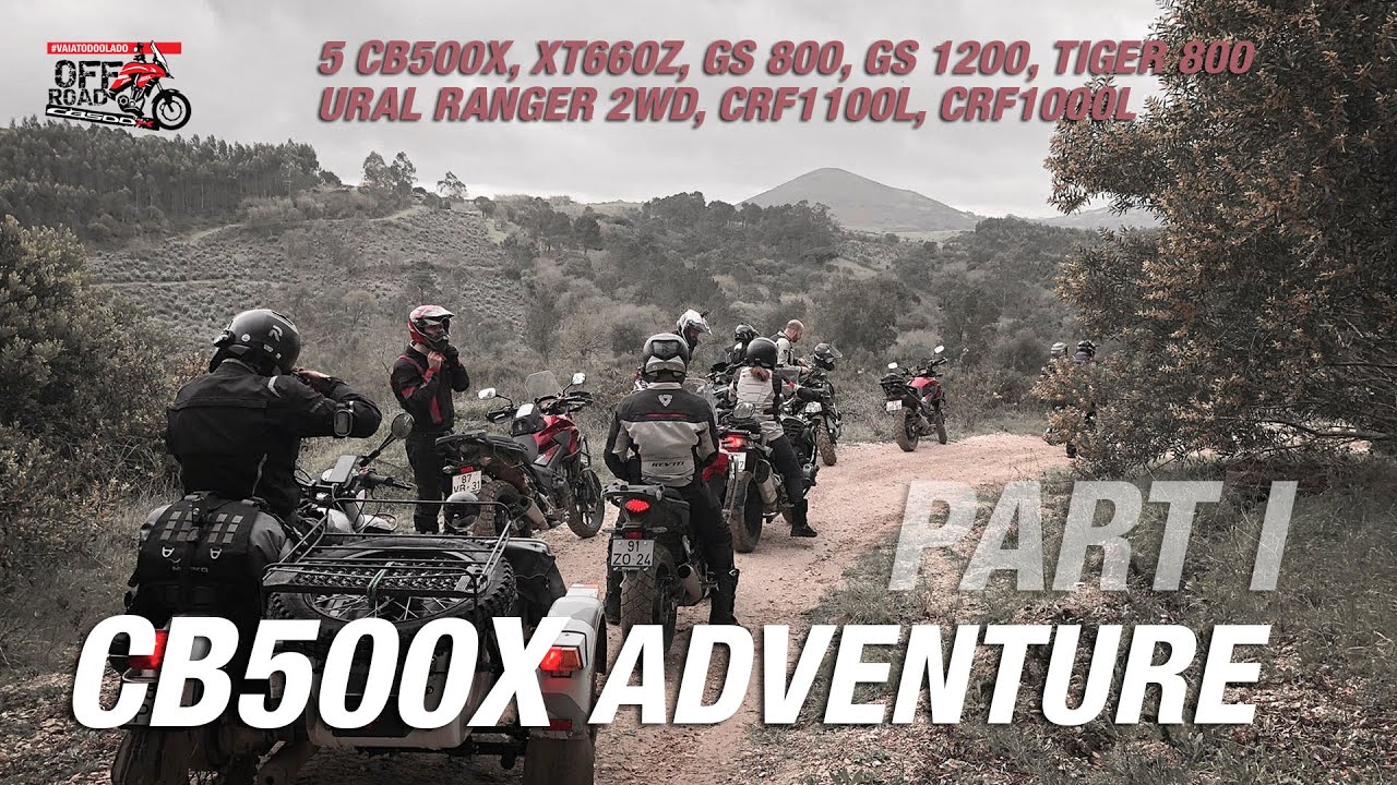 Malveira PART I - OFF ROAD - CB500X, CRF1100L, CRF1000L, XT660Z, Ural 2WD, Tiger800, GS1200, GS800