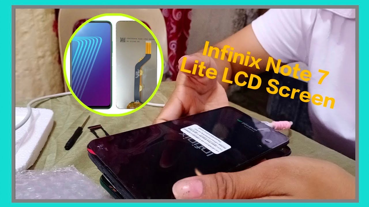 DIY #2 | INFINIX NOTE 7 LITE LCD SCREEN REPLACEMENT