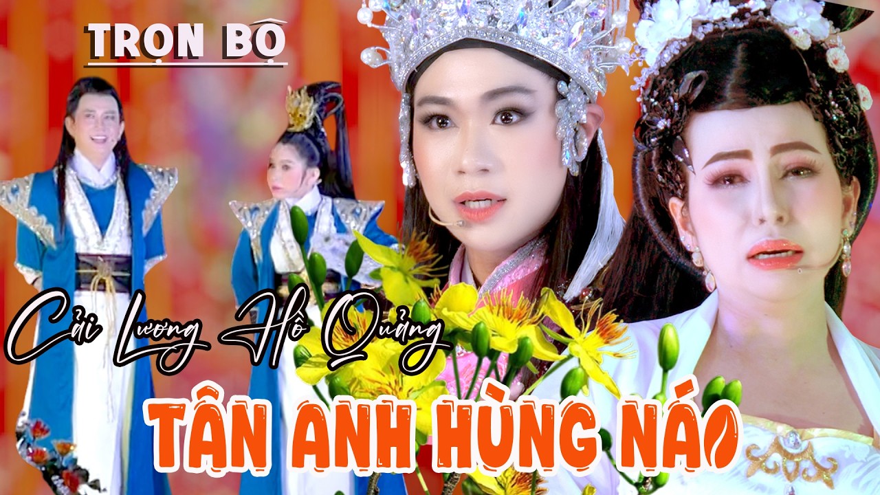 Toàn tập Tân Anh Hùng Náo Đoàn Huỳnh Long Nhiều Vai Diễn Sáng Tạo Cho Người Xen Cười Sảng Khoái