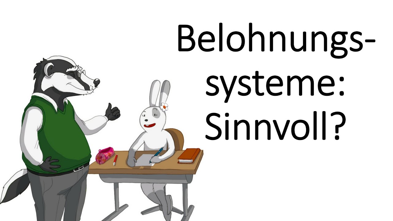 Belohnungen und Belohnungspläne in Erziehung und Schule: Sinnvoll?