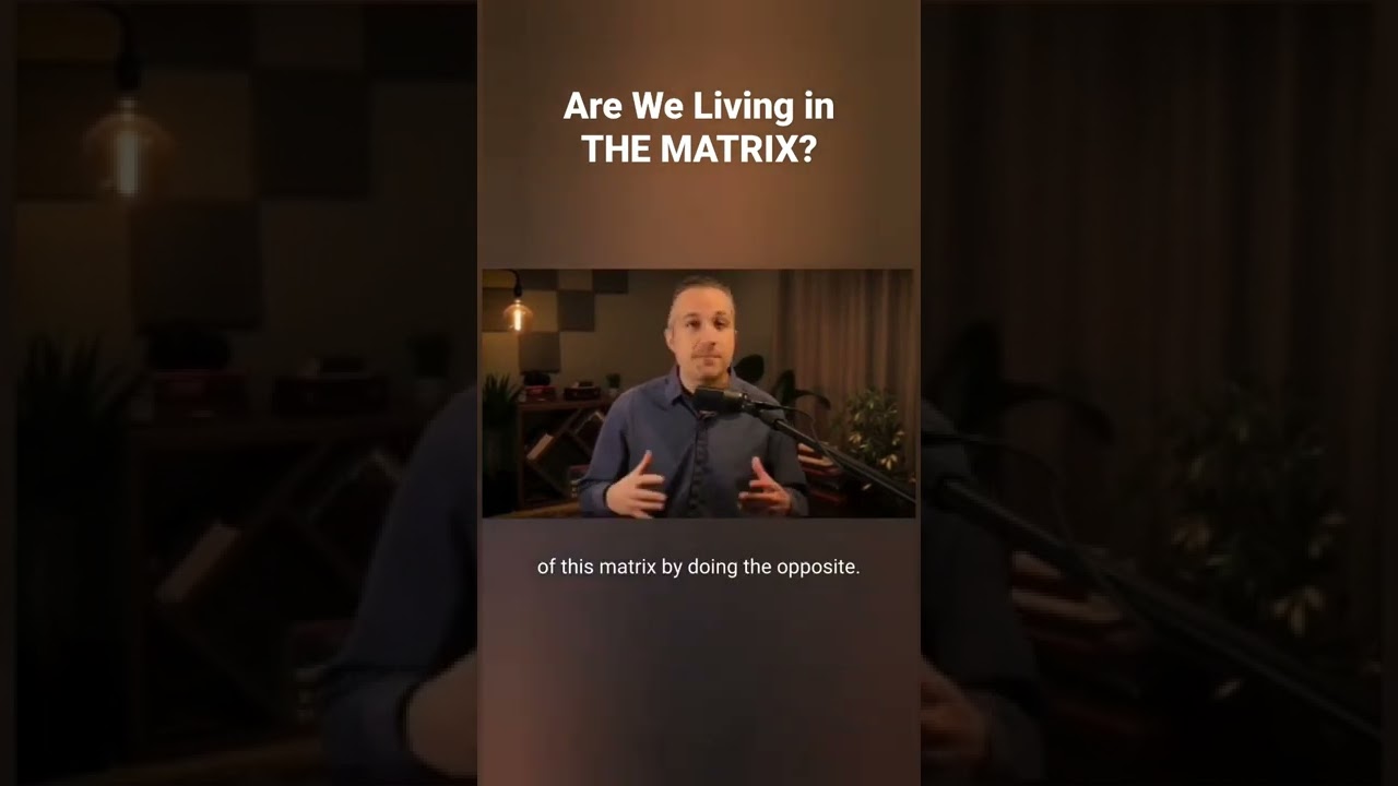 Are We Living in THE MATRIX? #matrix #life #connection #wisdom #kabbalah
