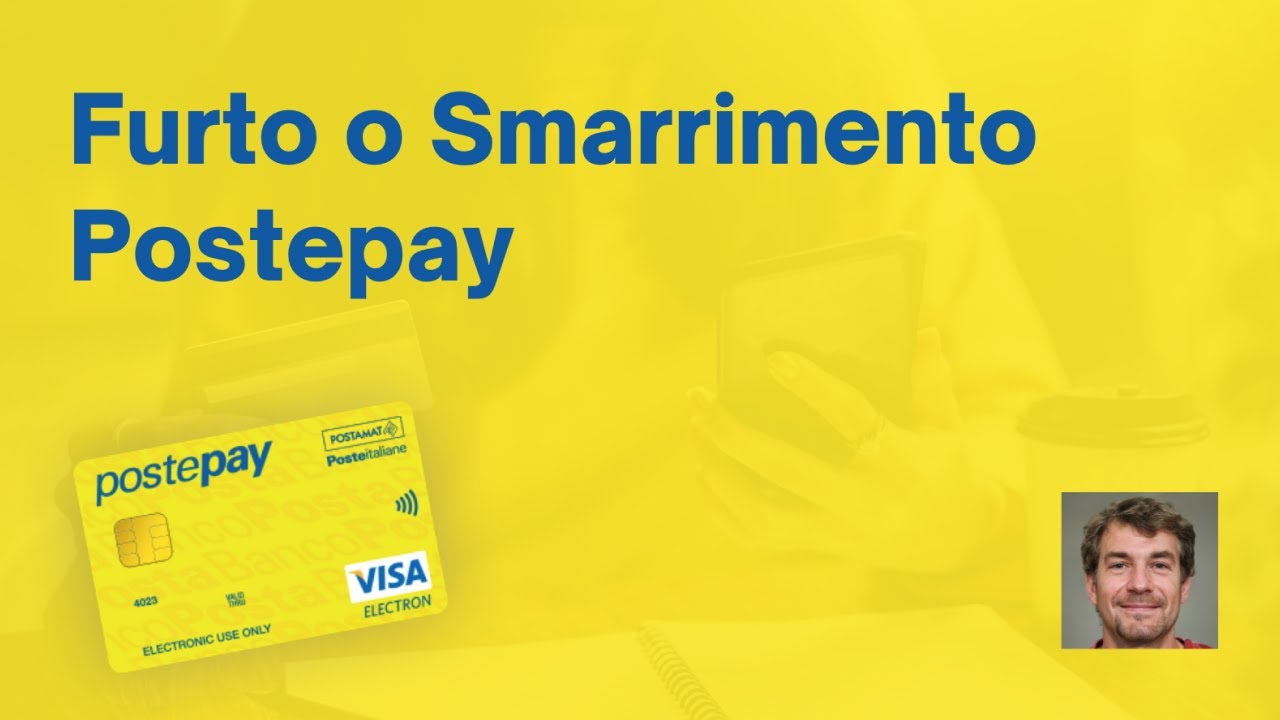 Cosa Fare in Caso di Furto o Smarrimento della Carta Postepay?
