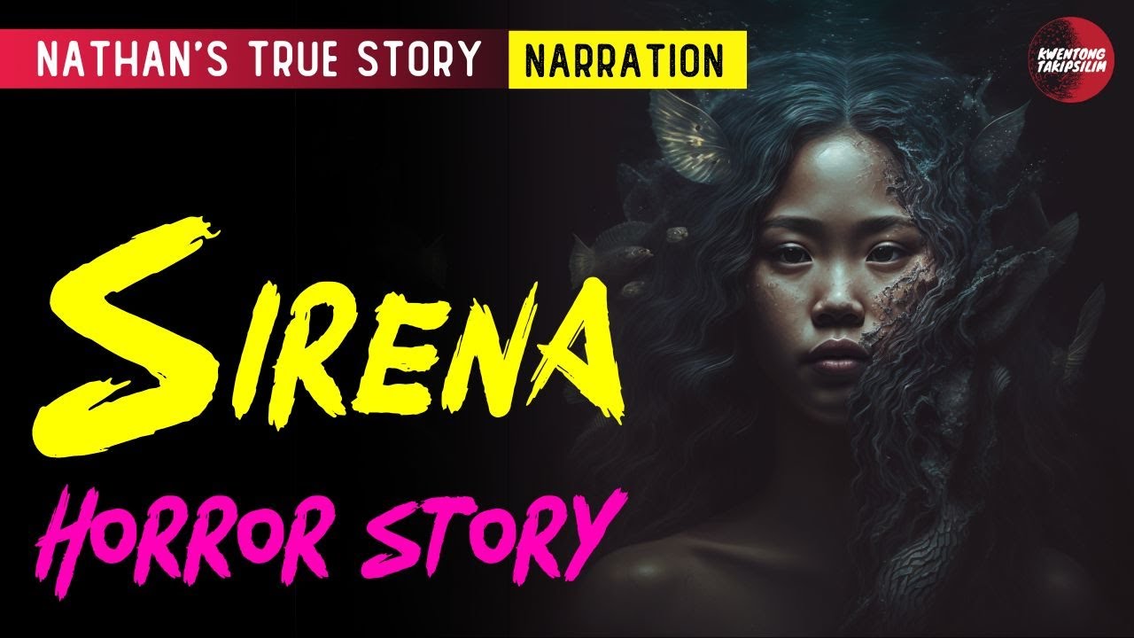 Sirena sa Quezon Province Horror Story | Tagalog Horror Stories | Nathan's True Story