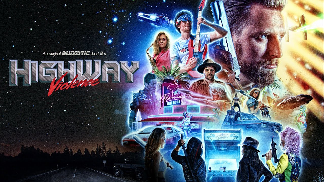 Quixotic - Highway Violence (Official Short Film/Music Video)