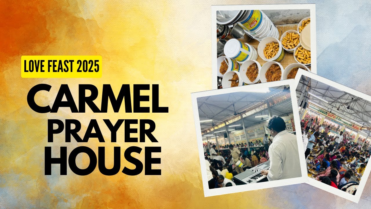 CARMEL PRAYER HOUSE | LOVE FEAST 09-02-2025