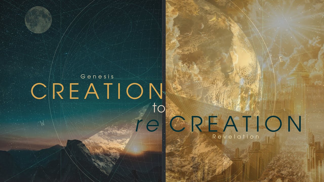 Creation to Recreation, Week 39, Genesis 