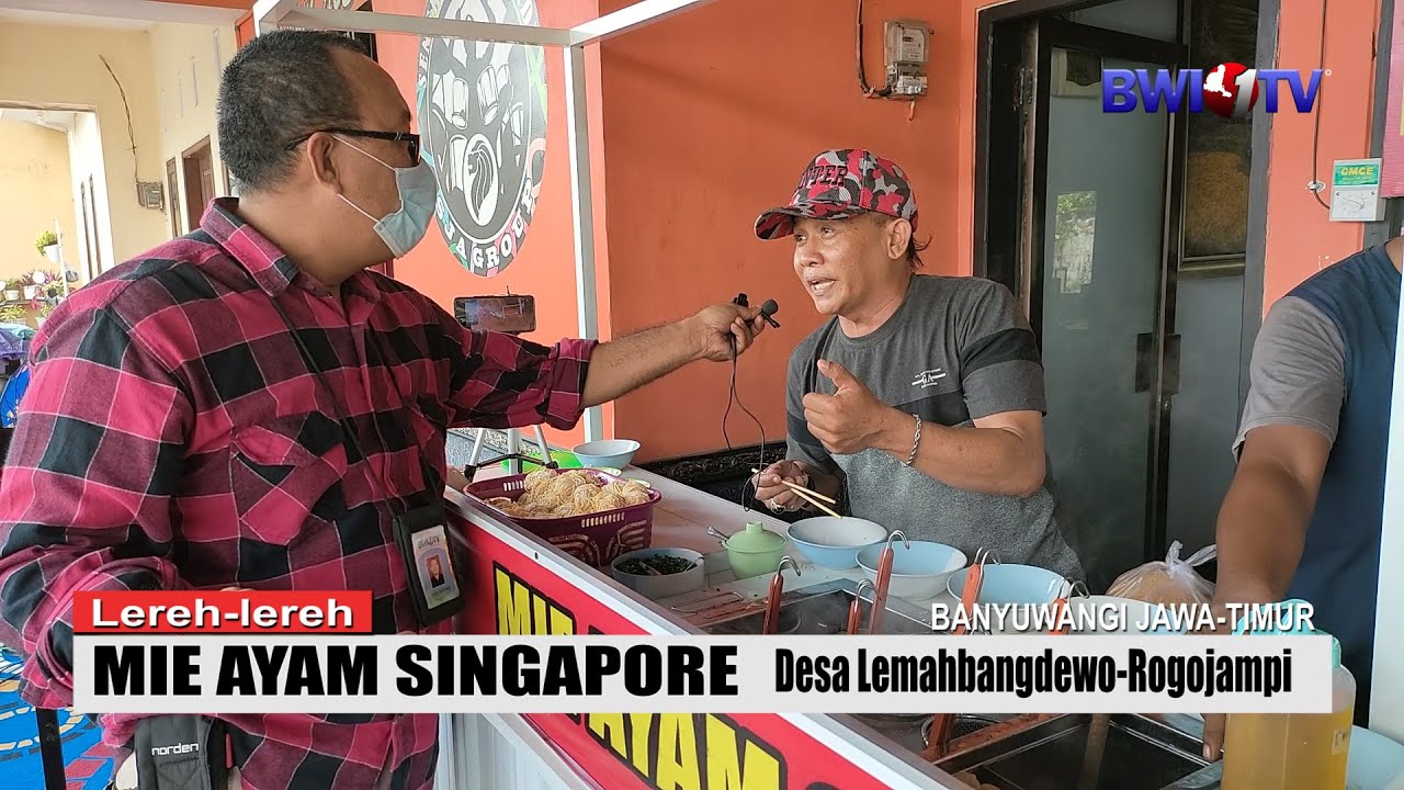 LEREH-LEREH MIE AYAM SINGAPORE BANYUWANGI DIBURU PEMBELI