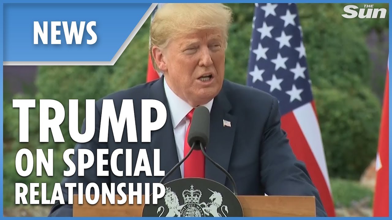 Trump: UK relationship is 