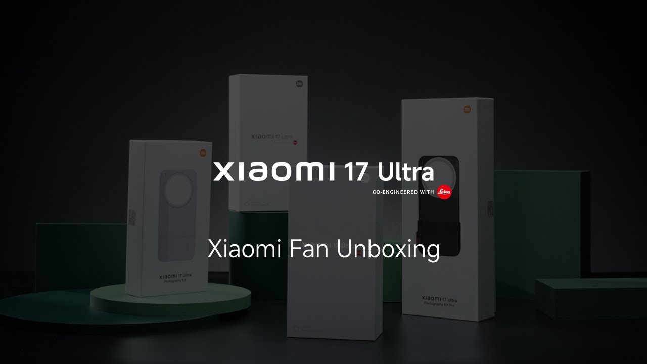 Unboxing Xiaomi 17 Ultra and Photography Kit Pro