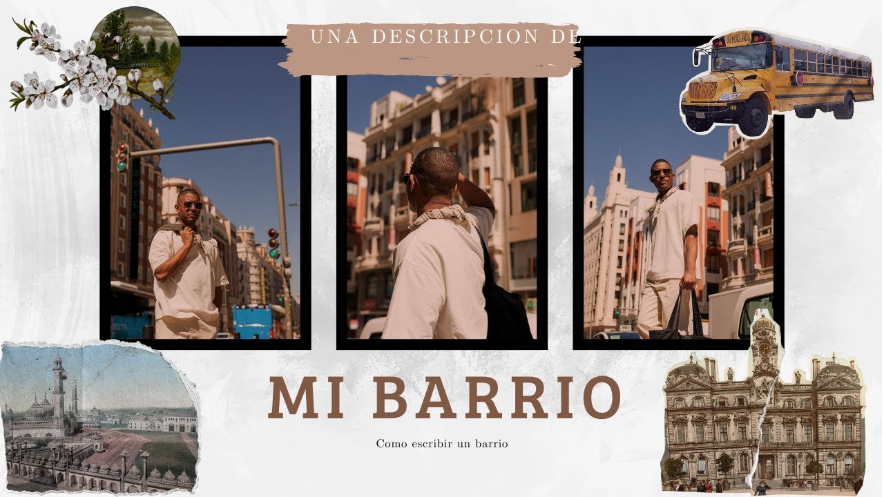 Mi barrio | Cómo describir un barrio | La ciudad | My neighbourhood