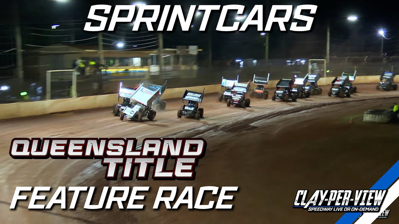 Sprintcars | Queensland Title 2023/24 - Maryborough - 22nd Jun 2024 | Clay-Per-View