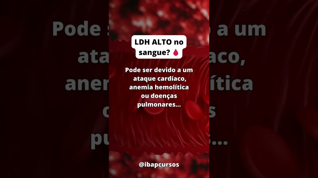 LDH (Lactato Desidrogenase) ALTA no exame de sangue... #shorts #reels #saude