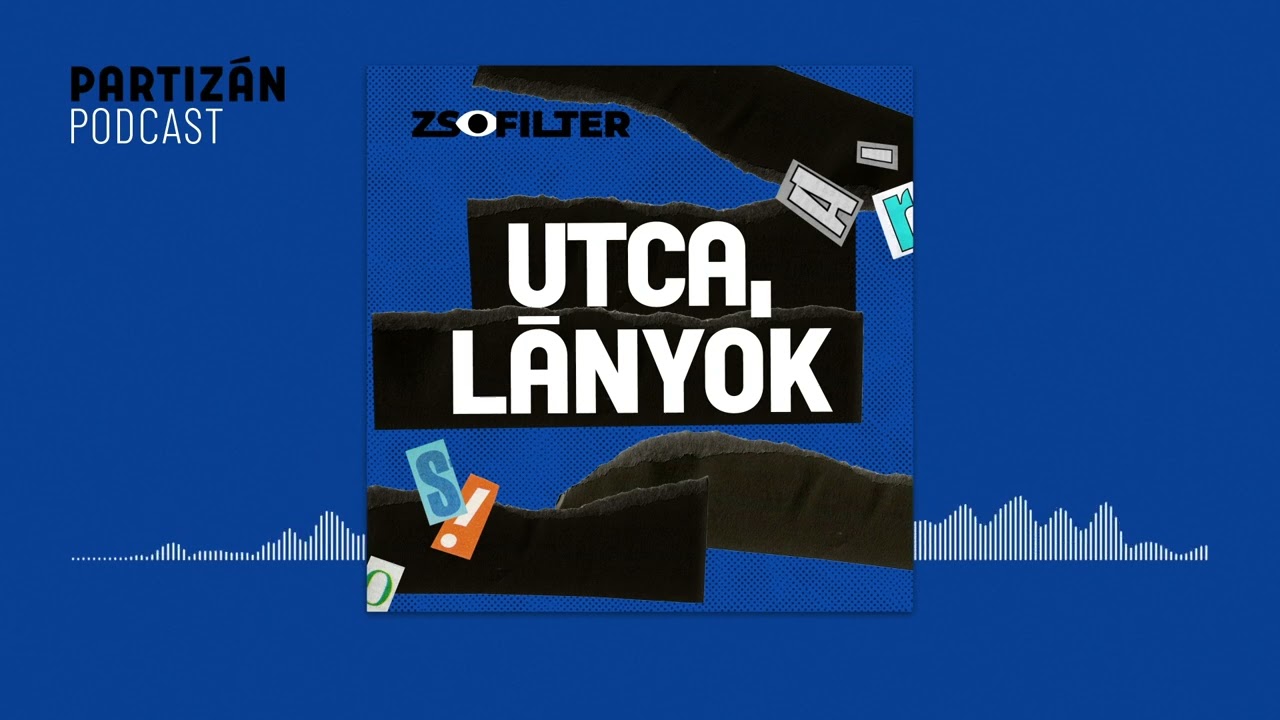 Utcai prostit&uacute;ci&oacute;: a kizs&aacute;km&aacute;nyol&aacute;s v&eacute;gső esszenci&aacute;ja | Zs&oacute;filter #s02e17