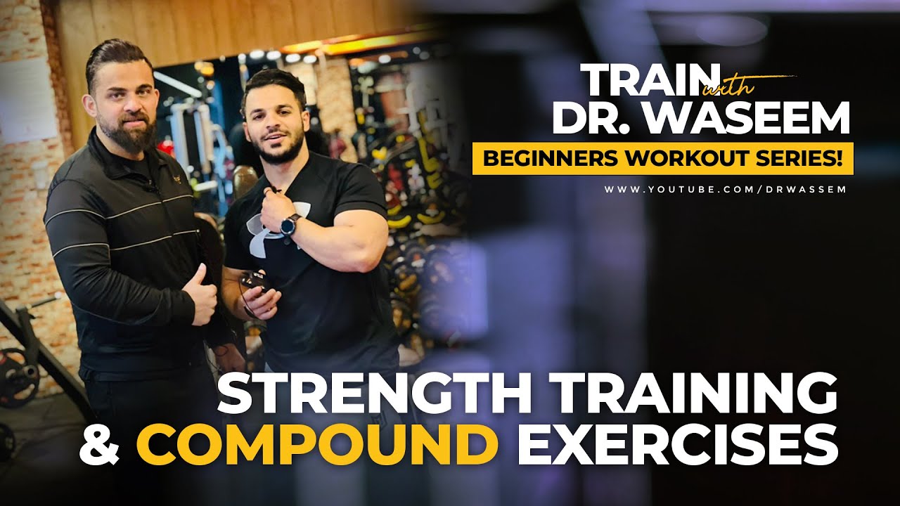 Strength Training & Compound Exercises | Dr Waseem | Urdu/Hindi