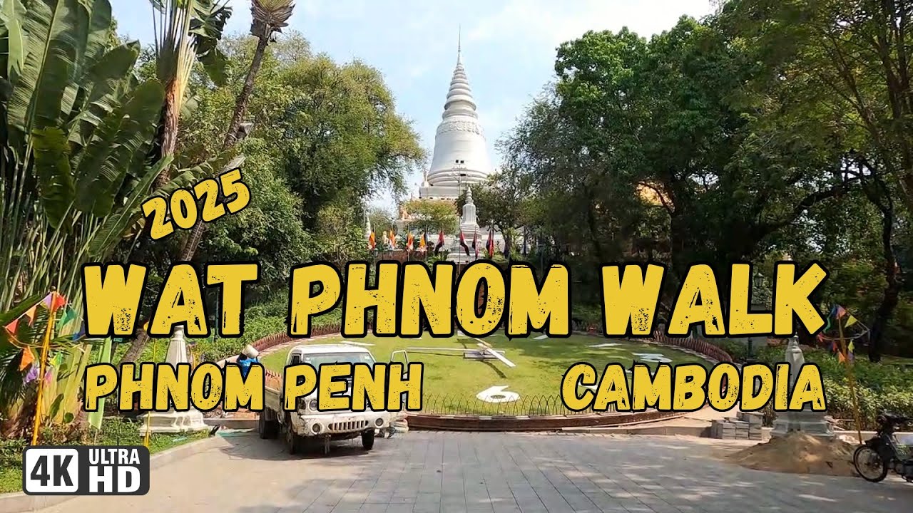 Wat Phnom Walk Tour |  Cambodia 2025 4K