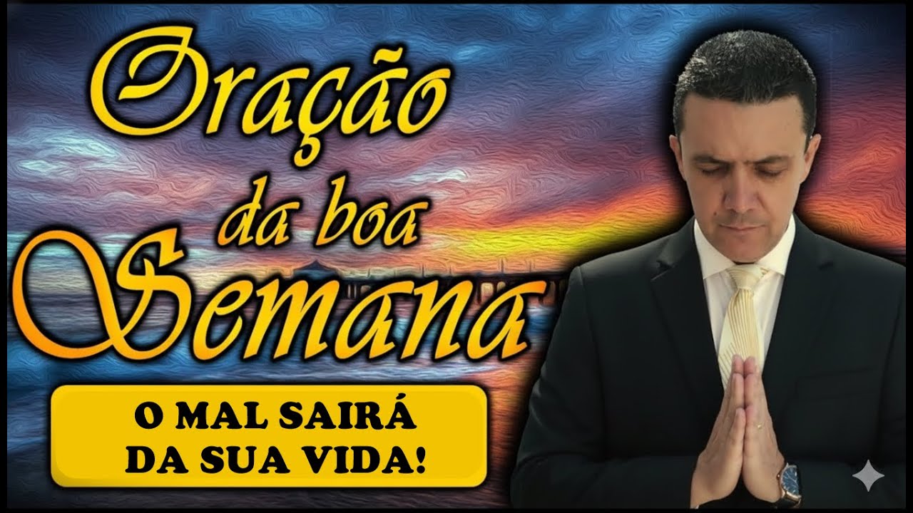 ((🔴)) Ora&ccedil;&atilde;o da Boa Semana com o pastor Jos&eacute; Carlos Domingo 19 de Outubro