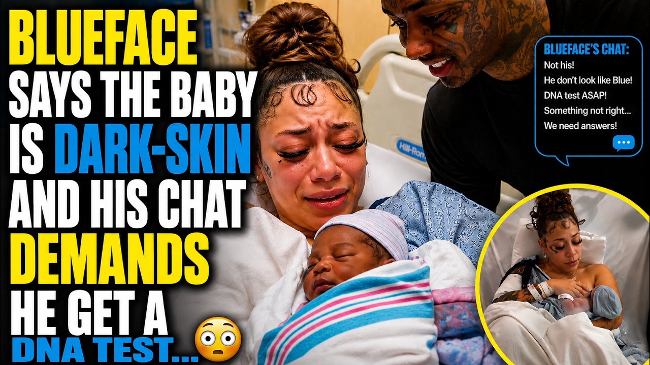 Nevaeh Gives Birth To A DARK-SKIN Baby &  Blueface&rsquo;s Chat DEMANDS a DNA Test! 😳