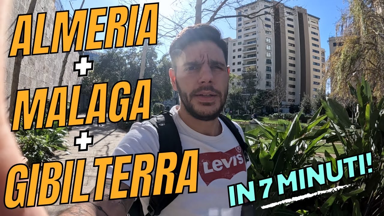 #3 Almeria, Malaga e Gibilterra in van, riassunti in 7 minuti.