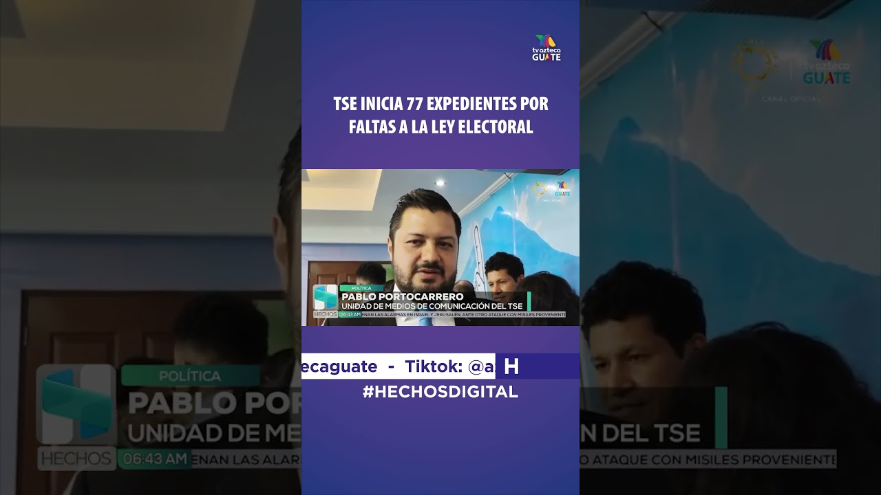 #Nacional | TSE inicia 77 expedientes por faltas a la ley electoral. #HechosAm