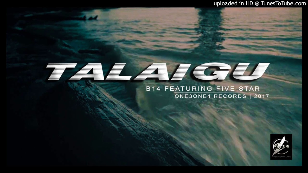 TALAIGU | B14 ft. Ffive Star