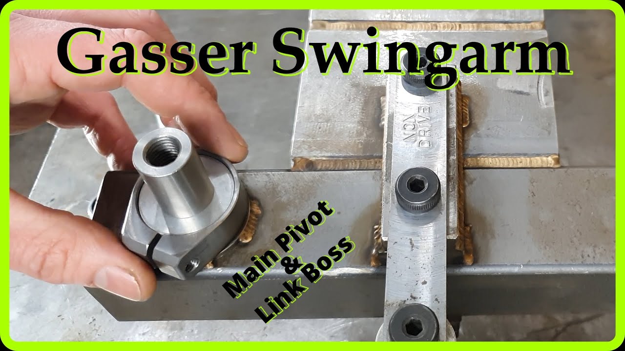 2. Gasser Project - Swingarm bits