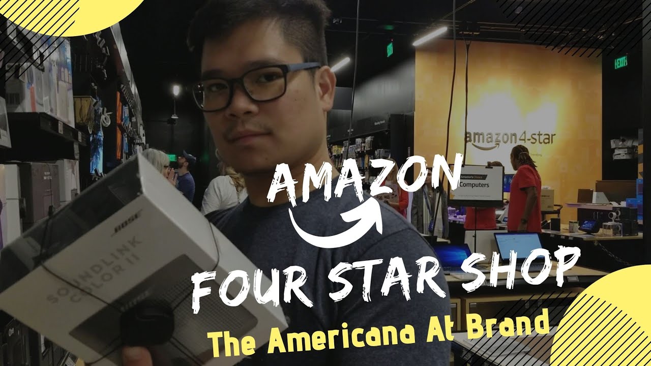 INSIDE AMAZON'S NEW 4 STAR STORE | The Americana at Brand | Glendale, California | Amazon Prime