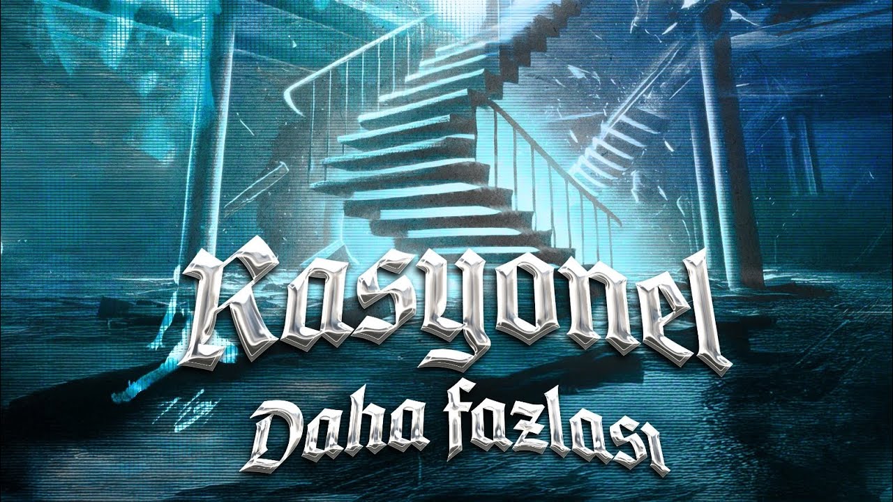 Rasyonel x Kaan Dişli - Daha Fazlası (OFFICAL VIDEO)