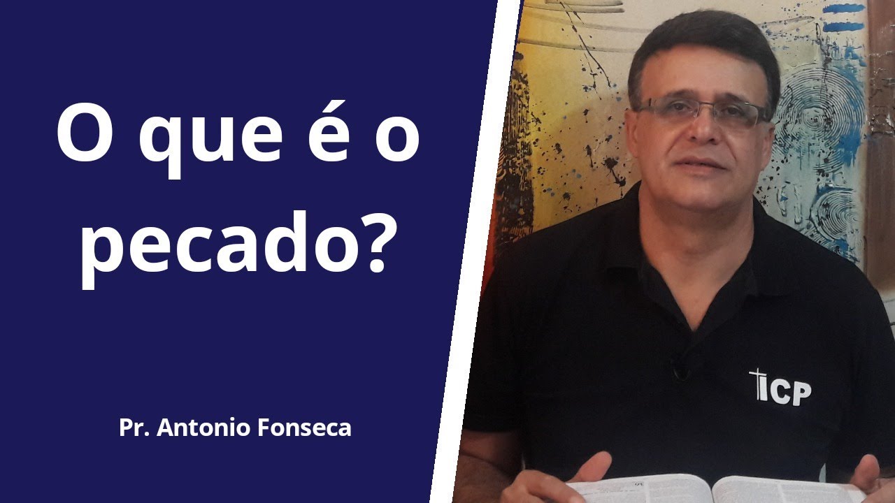 A doutrina do pecado - Hamartiologia