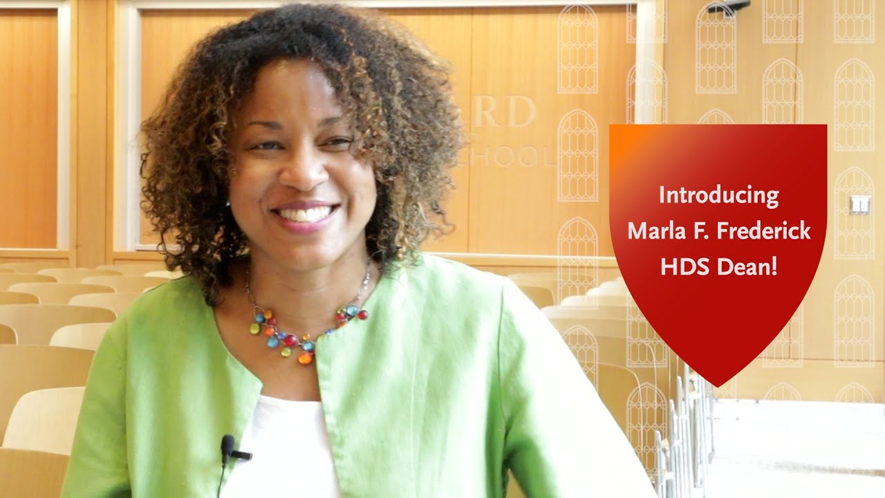 Meet Harvard Divinity School Dean Marla F. Frederick!