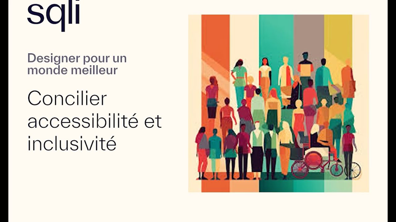 UX Webinar : Comment concilier accessibilit&eacute; et inclusivit&eacute; en UX design ?