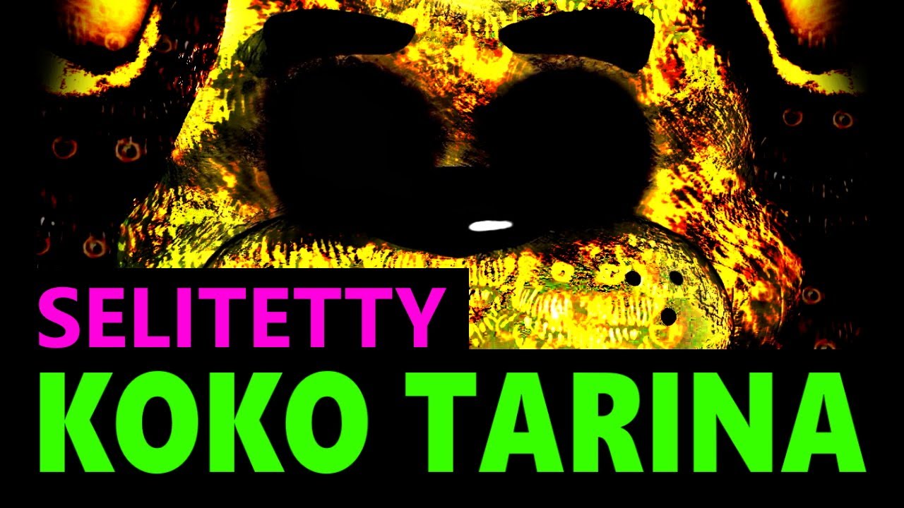 Five Night at Freddy's:in KOKO TARINA - SELITETTY - FNAF Lopullinen Teoria - FNAF Suomi