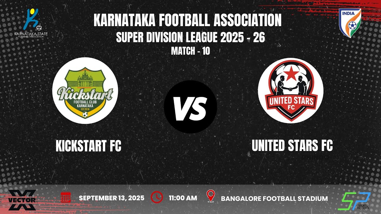 KSFA | SUPER DIVISION LEAGUE 2025 - 26 | ROUND - 2 | KICKSTART FC VS UNITED STARS FC | 13.09.2025