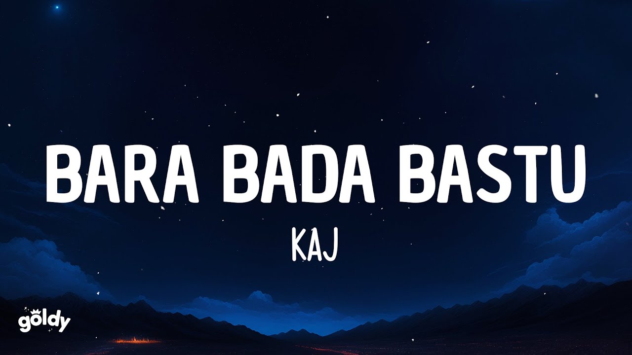 KAJ - Bara Bada Bastu (Lyrics)