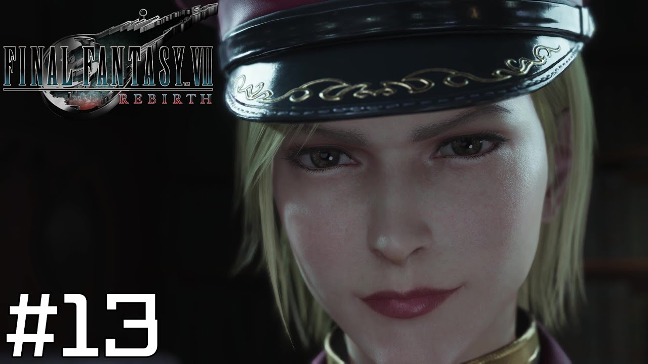 こんな美人さんに期待されちゃ頑張るしかないでしょう！！！【FF7 REBIRTH】#13