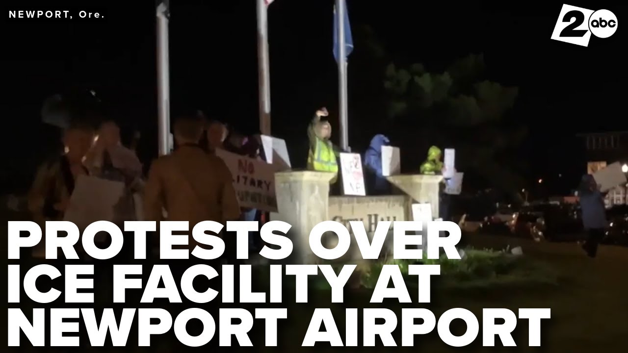 Protests over potential ICE detention center at Newport, Oregon airport, Coast Guard relocation