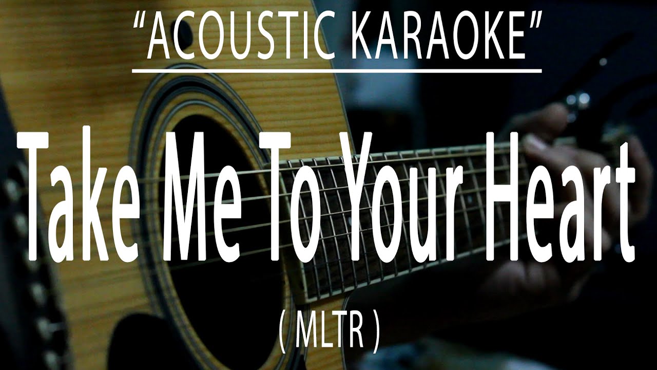 Take Me To Your Heart - Michael Learns To Rock (Acoustic karaoke)