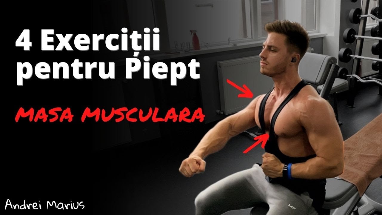 4 Exerciții pentru Piept | Creștere în Masă Musculară