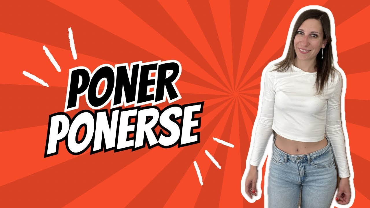 Испанский язык. Глагол Poner/se.
